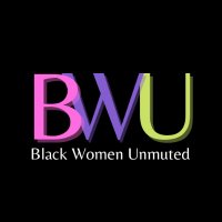 Black Women Unmuted(@BeUnmuted) 's Twitter Profile Photo