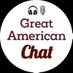 Great American Chat 🎧🎙 (@GAChatPodcast) Twitter profile photo