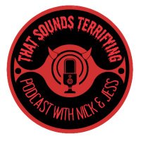 That Sounds Terrifying Podcast(@soundsterrifyin) 's Twitter Profile Photo