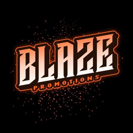 The Official Twitter Page of Blaze Promotions 🥊