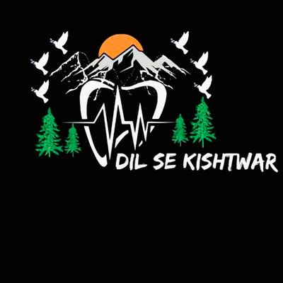 Dil Se Kishtwar 🇮🇳