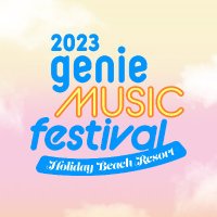 2023 지니뮤직 페스티벌 - Holiday Beach Resort(@geniemufe) 's Twitter Profile Photo