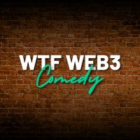 WTF Web3 Comedy (@wtfweb3comedy) 's Twitter Profile