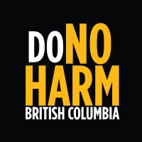 DoNoHarm BC (@donoharmbc) 's Twitter Profile Photo DoNoHarm BC (@donoharmbc) 's Twitter Profile Photo