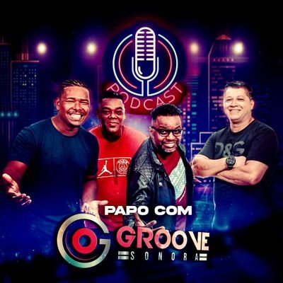 GROOVE SONORA CORTES ✂️ PODCAST PAPO COM GROOVE