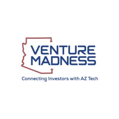 Venture Madness Connects Investors with Arizona's Most Promising Technology Startups