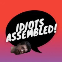 Idiots Assembled! (@idiotsassembled) 's Twitter Profile