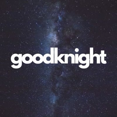 goodknight agency 🌙