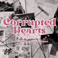 Corrupted Hearts(@CHeartsPodcast) 's Twitter Profile Photo