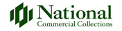 National Commercial Collections has realized an increased demand from our clients for more comprehensive services designed to reduce costs.