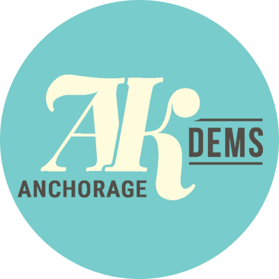 Anchorage Democrats - Regional Org. Mtg. 4th Mon. of mo./530pm. Not authorized by any candidate or candidate’s committee. RT != endorsement.