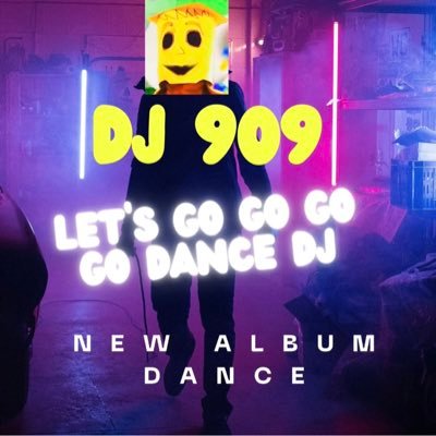 Love Music Let's Go Go Go Go Dance Dj - Single by DJ 909