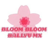Bloom Bloom Hallyu Mx(@bloombloomHMx) 's Twitter Profile Photo