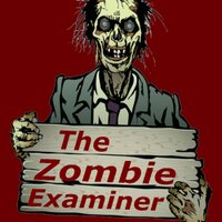 The Zombie Examiner(@ZombieExaminer) 's Twitter Profile Photo