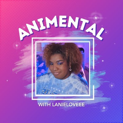 Your new favorite podcast about anime and mental health hosted by @Lanieloveee! New episodes release on Sundays @ 11:00 AM CT. ✉️ animentalpod@gmail.com