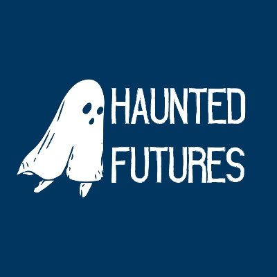 Haunted Futures Conference, University College Cork 27th - 28th of October 2023 | @ellen_scal & @RachelMonicaG |