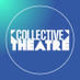 Collective Theatre (@CollectiveStage) Twitter profile photo