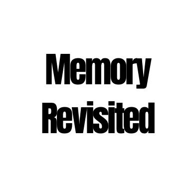 Memory Revisited