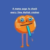 A meme page to check every time MatLab crashes (@memecrashes) 's Twitter Profile Photo