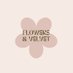 Flowers & Velvet (@FlowersNVelvet) Twitter profile photo