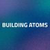 Building Atoms (@buildingatoms) Twitter profile photo