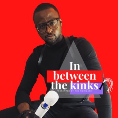 #Kinky SlutBoy Next Door | Host of  “In Between the Kinks” on Porn Hub | 18+ NSFW| #Pegging #BDSM #Switch Booking : TheNoirgasm@gmail.com