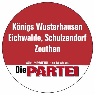 Die PARTEI OV Königs Wusterhausen Eichwalde Schulzendorf Zeuthen - seriöser Politikanbieter der extremen Mitte  (Follow und RT keine Zustimmung) #fckafd