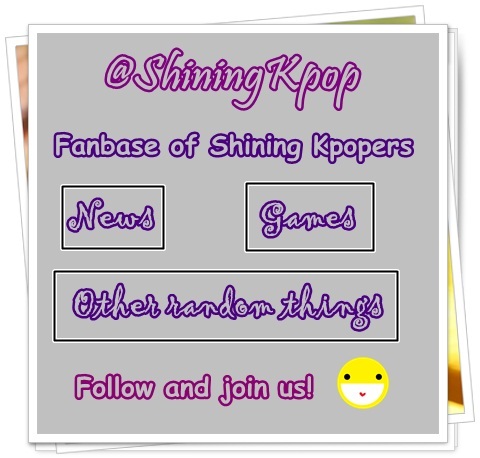 Fanbase of Shining Kpopers. We share news, games, and other random things. Follow and join us! :3