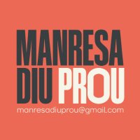 Manresa Diu Prou_Oficial (@manresadiuprou_) 's Twitter Profile Photo Manresa Diu Prou_Oficial (@manresadiuprou_) 's Twitter Profile Photo