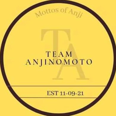 All for Anji Salvacion -With Admins•Members of Team ANJInomoto
EST(11-09-21) OFC (01-17-22)
“Mottos of Anji” 
kumu/IG : teamanjinomoto