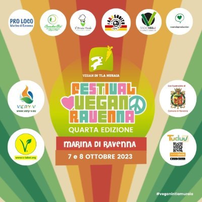 Festival Vegan Ravenna, Quarta Edizione 7 e 8 Ottobre 2023 a Marina di Ravenna!! #VeganInTlaMuraia #FestivalVeganRavenna