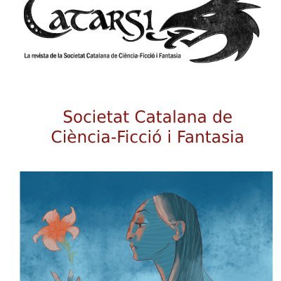 Revista de ciència-ficció, fantasia i terror en català.
Mastodon: @catarsi@mastodont.cat