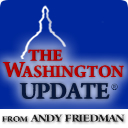 The Washington Update is a non-partisan look at what is happening -- and likely to happen -- in Washington, and how it affects investors, execs, biz owners.