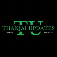 Thanjai Updates(@ThanjaiUpdates) 's Twitter Profile Photo