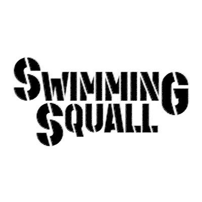 SWIMMING SQUALL 《Next→4/28@新宿》