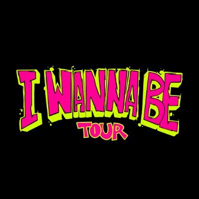 I Wanna Be Tour