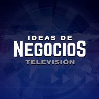 Ideas de Negocios TV(@IdeasNegociosTV) 's Twitter Profileg