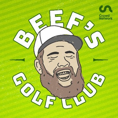Welcome to Beef's Golf Club! Founded by @BeefGolf and @NomadicRevery. To become a member, simply listen to the podcast and enjoy ⛳️
