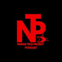 Nomad Tech Project Podcast(@NTP__Podcast) 's Twitter Profile Photo
