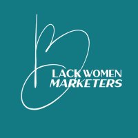 Black Women Marketers ®(@BWMarketers) 's Twitter Profileg