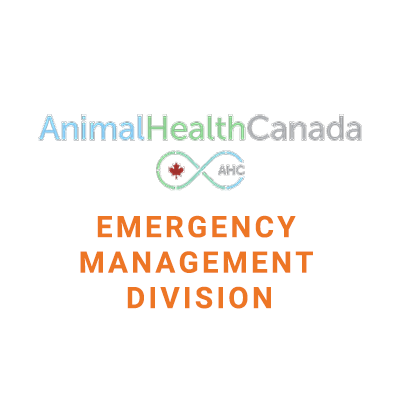 Strengthening preparedness, response and recovery. Animal Health Canada Emergency Management Division