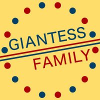 GIANTESS FAMILY (@giantessfamily) 's Twitter Profile