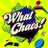 What Chaos!