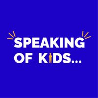 Speaking of Kids Podcast(@SpeakingOfKids) 's Twitter Profile Photo