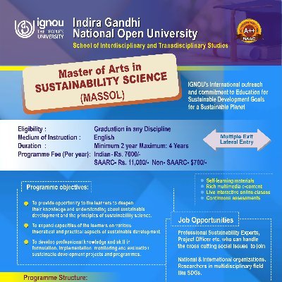 In India, IGNOU is the first University to introduce Sustainability Science discipline in line with the principles of National Education Policy 2020.