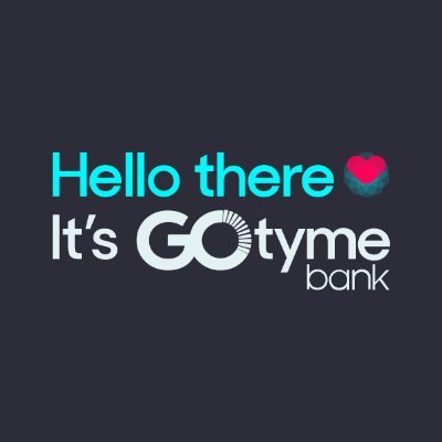Next-level banking is here. Download the GoTyme Bank app to sign-up. #itsGoTyme