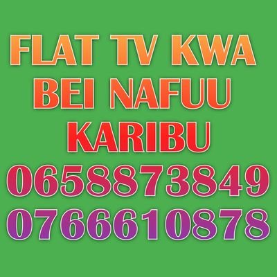 Mfanya biashara| Nauza TV Mpya kabisa kwa bei ya Jumla|
0658873849
0766610878