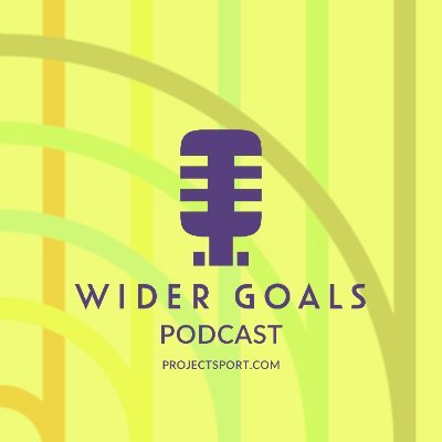 Wider Goals is a podcast featuring conversations with world leading pioneers, revealing key insights to make the world a better place through sport.