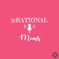 irRATIONAL Moms(@irRationalMoms) 's Twitter Profile Photo