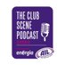 The Club Scene Podcast (@theclubscenepod) Twitter profile photo